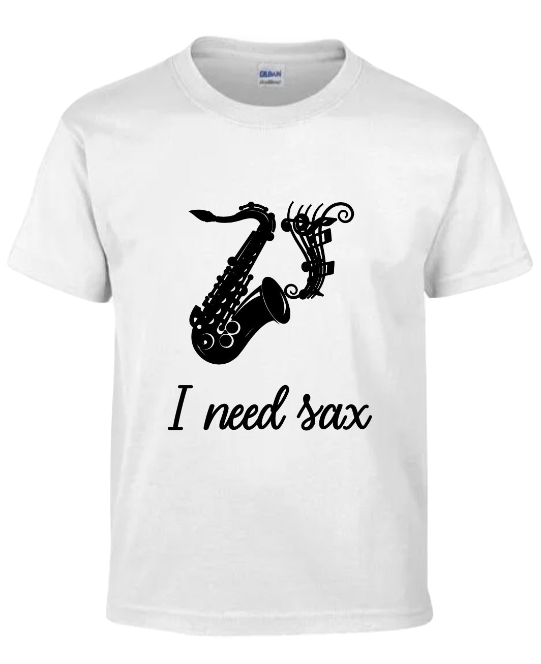 “I need sax” music tee
