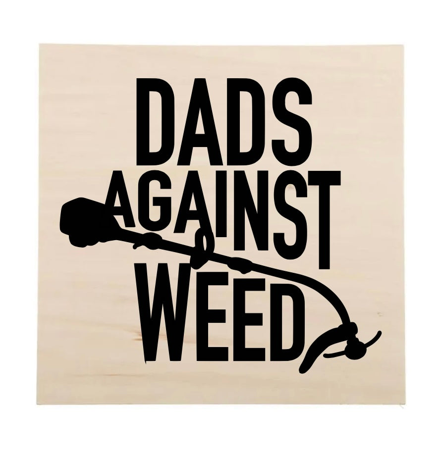 “Whack the weed” sign