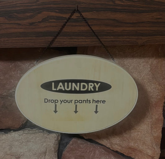 “Drop your pants” sign