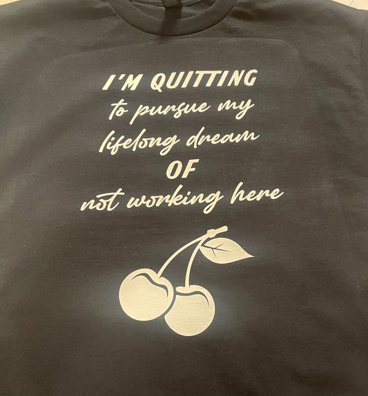 Quitting time tee