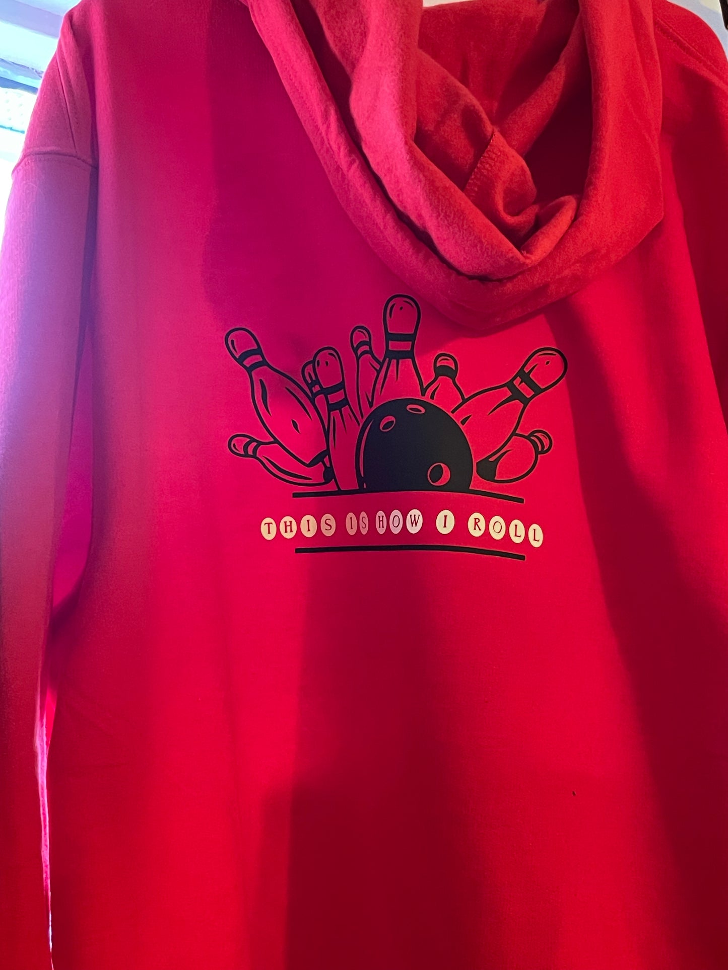 “This is how I roll” Hoodie
