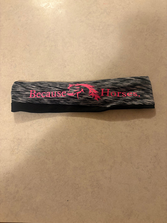 “Because Horses.” Headband/sweatband