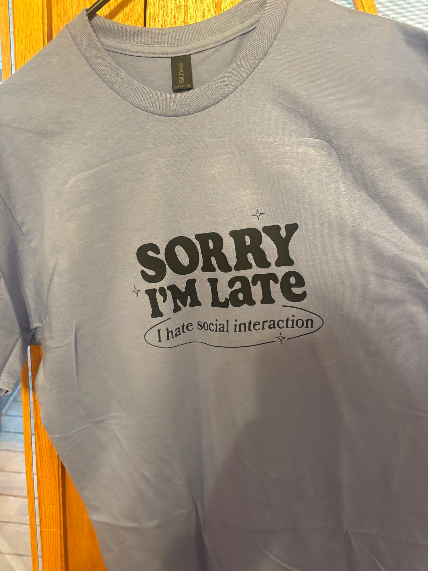 The “Sorry I am late” tee